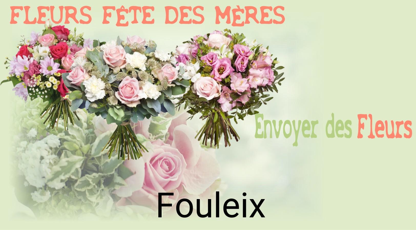 Bouquet de Fête des Mères livré à Fouleix